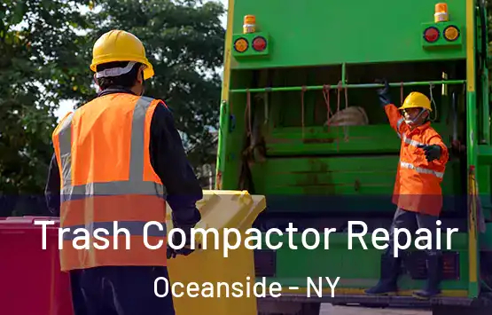  Trash Compactor Repair Oceanside - NY
