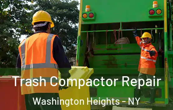  Trash Compactor Repair Washington Heights - NY