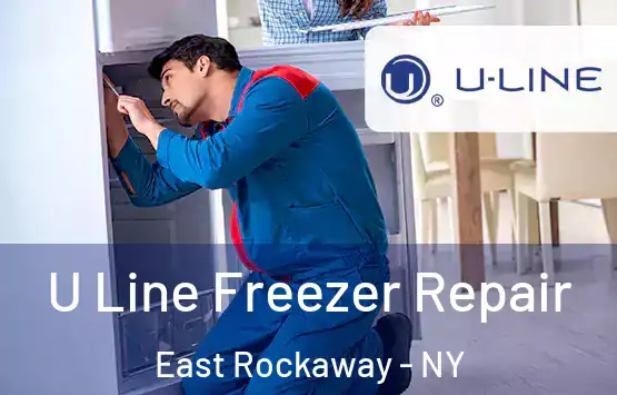  U Line Freezer Repair East Rockaway - NY