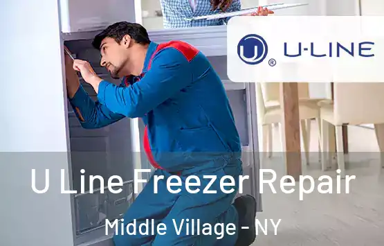  U Line Freezer Repair Middle Village - NY