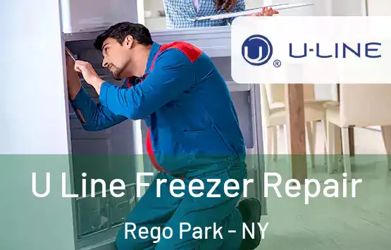  U Line Freezer Repair Rego Park - NY