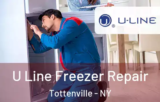  U Line Freezer Repair Tottenville - NY
