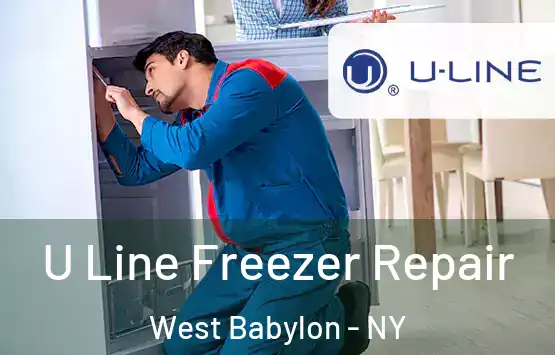  U Line Freezer Repair West Babylon - NY