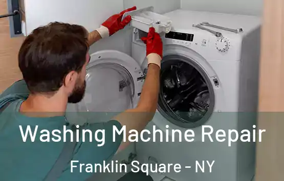  Washing Machine Repair Franklin Square - NY