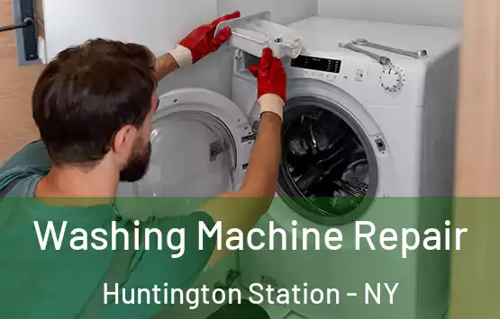  Washing Machine Repair Huntington Station - NY