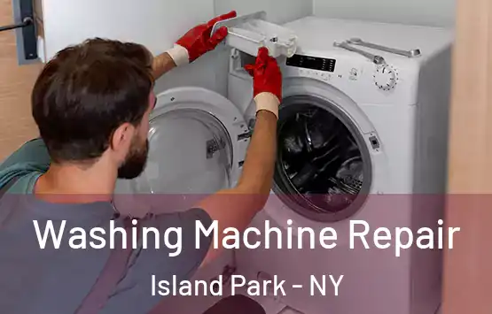  Washing Machine Repair Island Park - NY