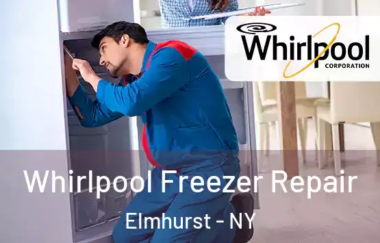  Whirlpool Freezer Repair Elmhurst - NY