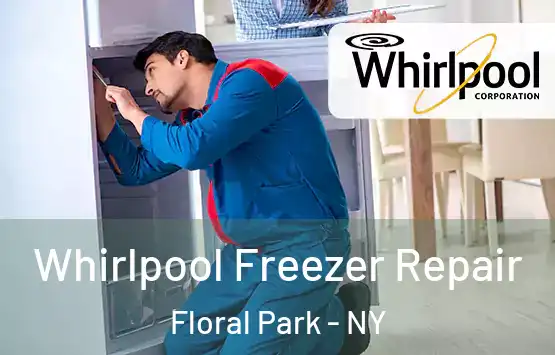  Whirlpool Freezer Repair Floral Park - NY