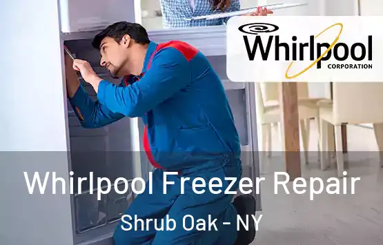  Whirlpool Freezer Repair Shrub Oak - NY