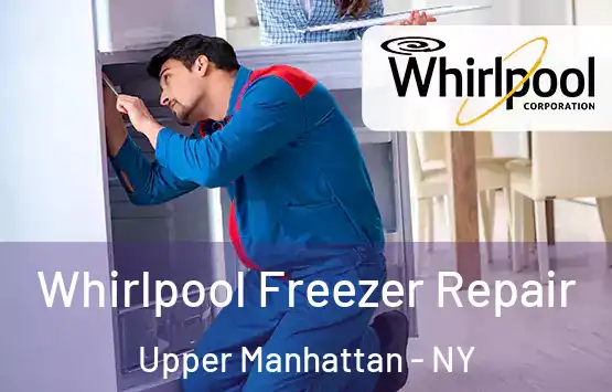  Whirlpool Freezer Repair Upper Manhattan - NY