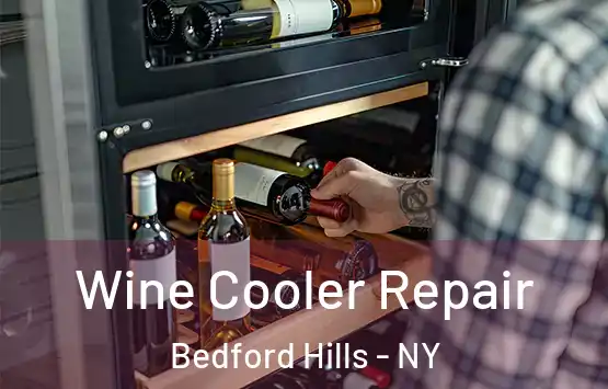  Wine Cooler Repair Bedford Hills - NY