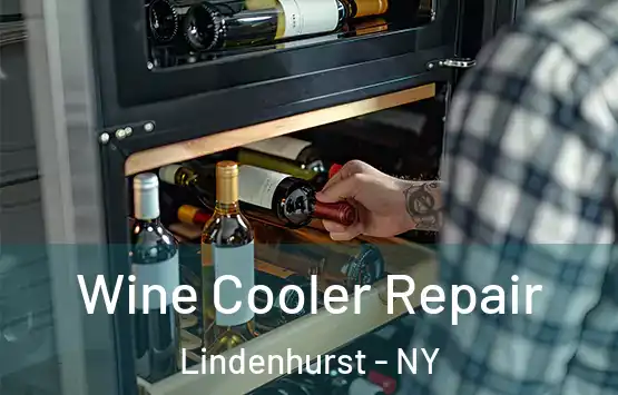  Wine Cooler Repair Lindenhurst - NY