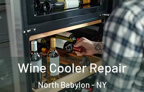  Wine Cooler Repair North Babylon - NY