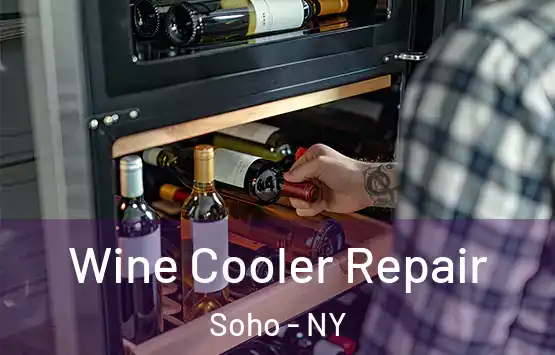  Wine Cooler Repair Soho - NY